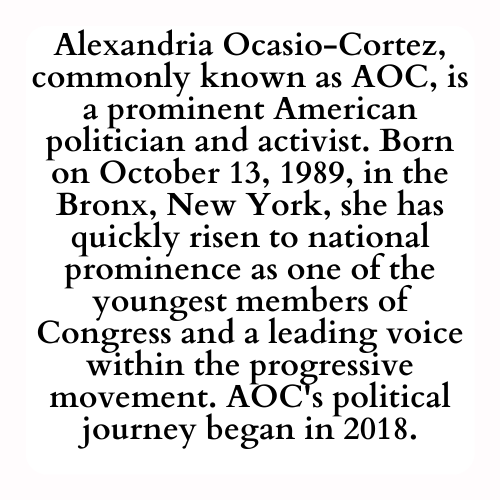 Alexandria Ocasio-Cortez, commonly known as AOC, is a prominent American politician and activist. Born on October 13, 1989, in the Bronx, New York, she has quickly risen to national prominence as one of the youngest members of Congress and a leading voice within the progressive movement. AOC's political journey began in 2018.