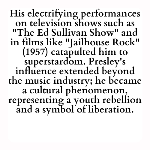 His electrifying performances on television shows such as The Ed Sullivan Show and in films like Jailhouse Rock (1957) catapulted him to superstardom. Presley's influence extended beyond the music industry; he became a cultural phenomenon, representing a youth rebellion and a symbol of liberation.