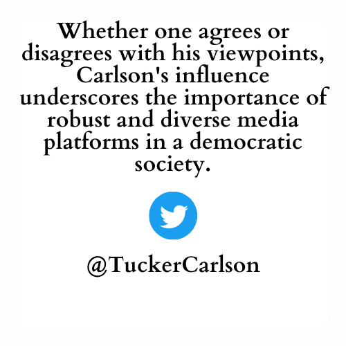 Whether one agrees or disagrees with his viewpoints, Carlson's influence underscores the importance of robust and diverse media platforms in a democratic society.